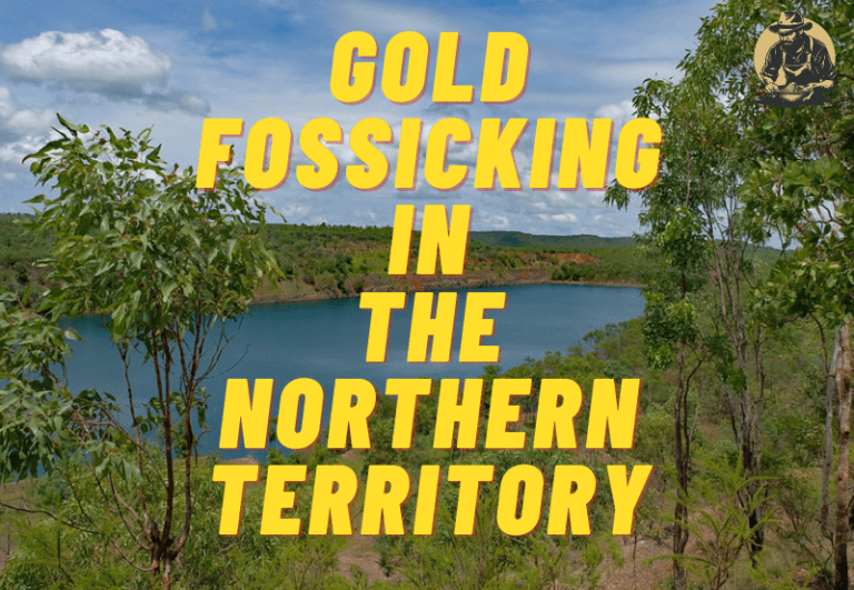 Gold Fossicking in the Northern Territory: Unearthing Hidden Gems and Hotspots