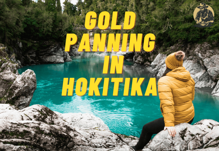 Gold Panning in Hokitika: A Beginner’s Guide to Striking it Rich in New Zealand
