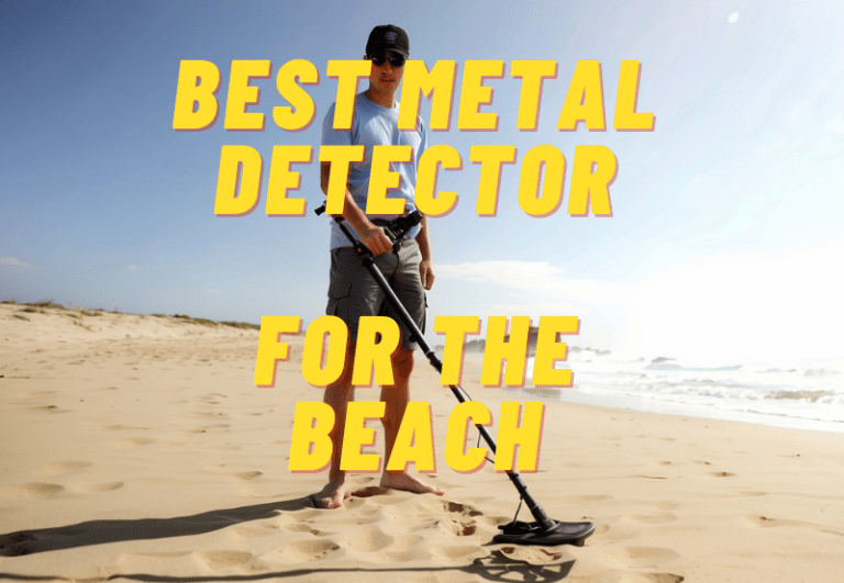Best Metal Detector for the Beach: Top Picks for Shoreline Treasure Hunting in 2024