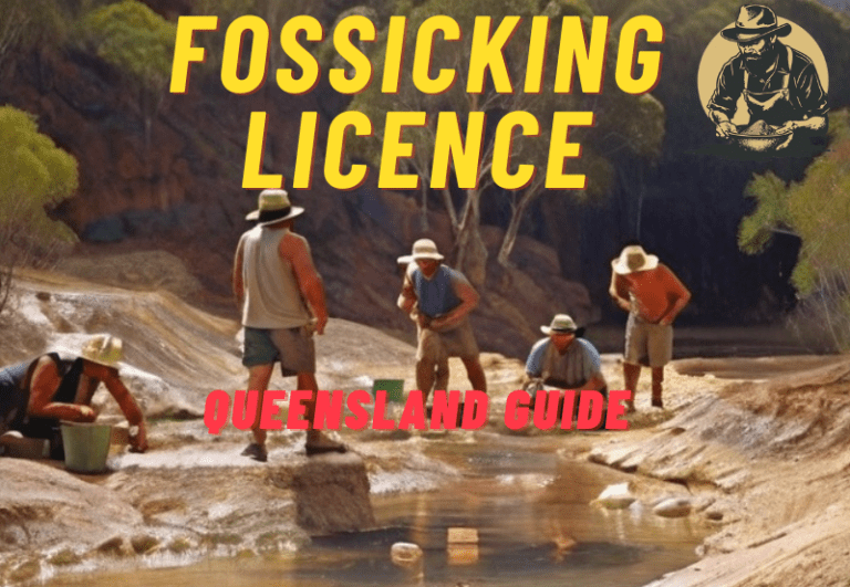 Essential Guide to Obtaining a Fossicking Licence in Queensland: What You Need to Know
